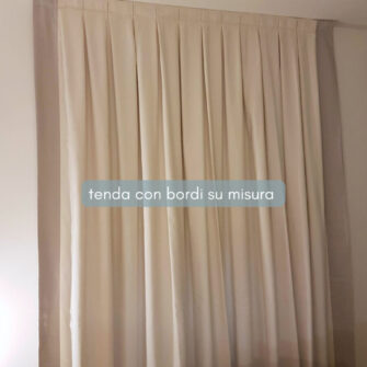 tenda con bordi su misura